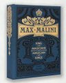 Max Malini: King of Magicians, Magician of Kings by Steve Cohen